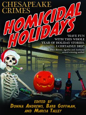 [Chesapeake Crimes 01] • Homicidal Holidays